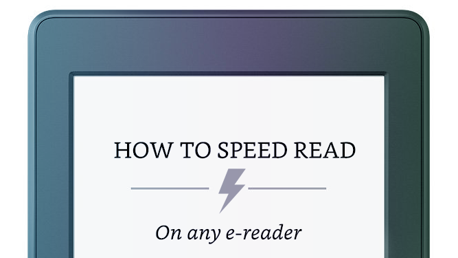 How To Speed Read On An Amazon Kindle (or any digital format)